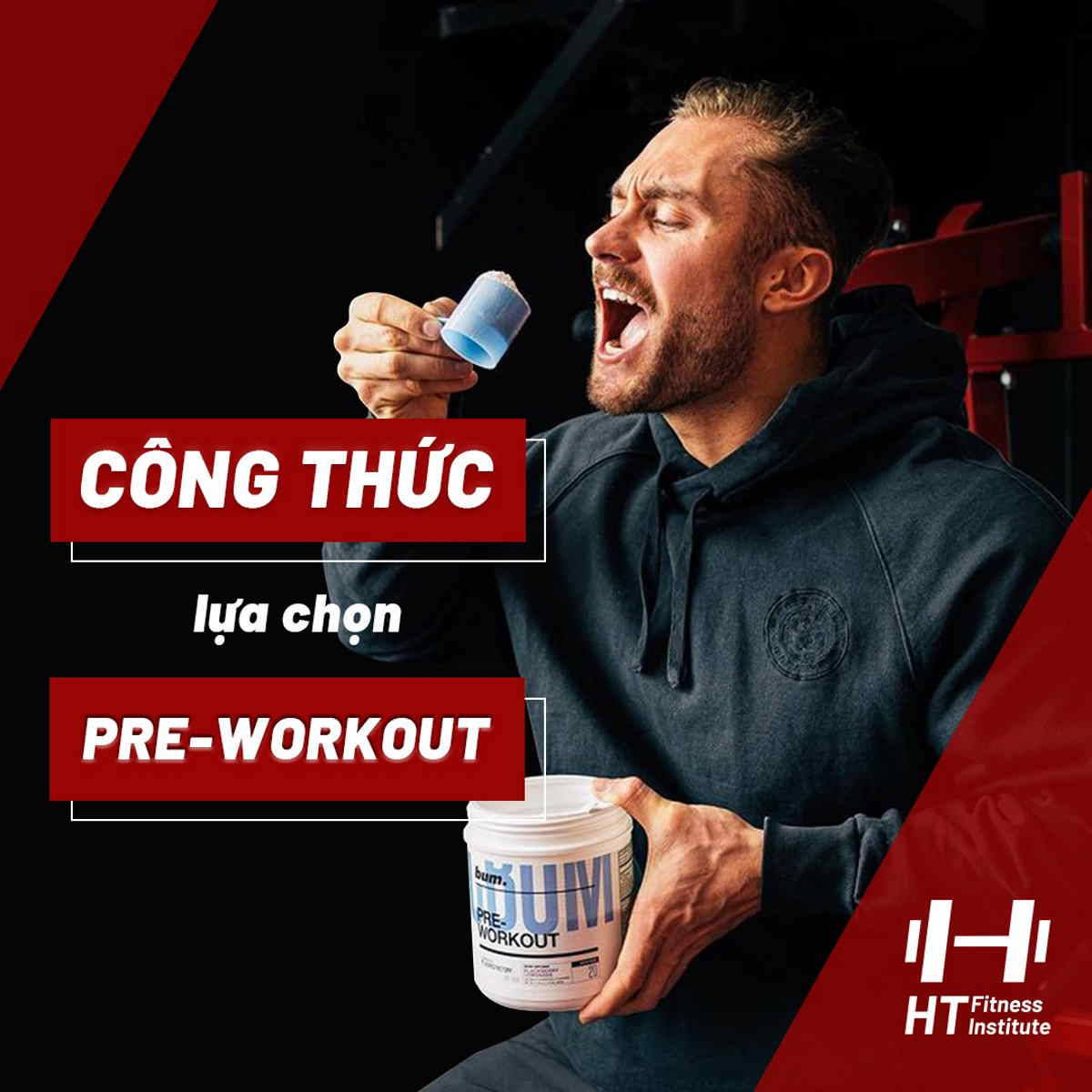 Pre Workout là sản phẩm hỗ trợ tập luyện dùng trước khi bắt đầu buổi tập từ 15–30 phút.