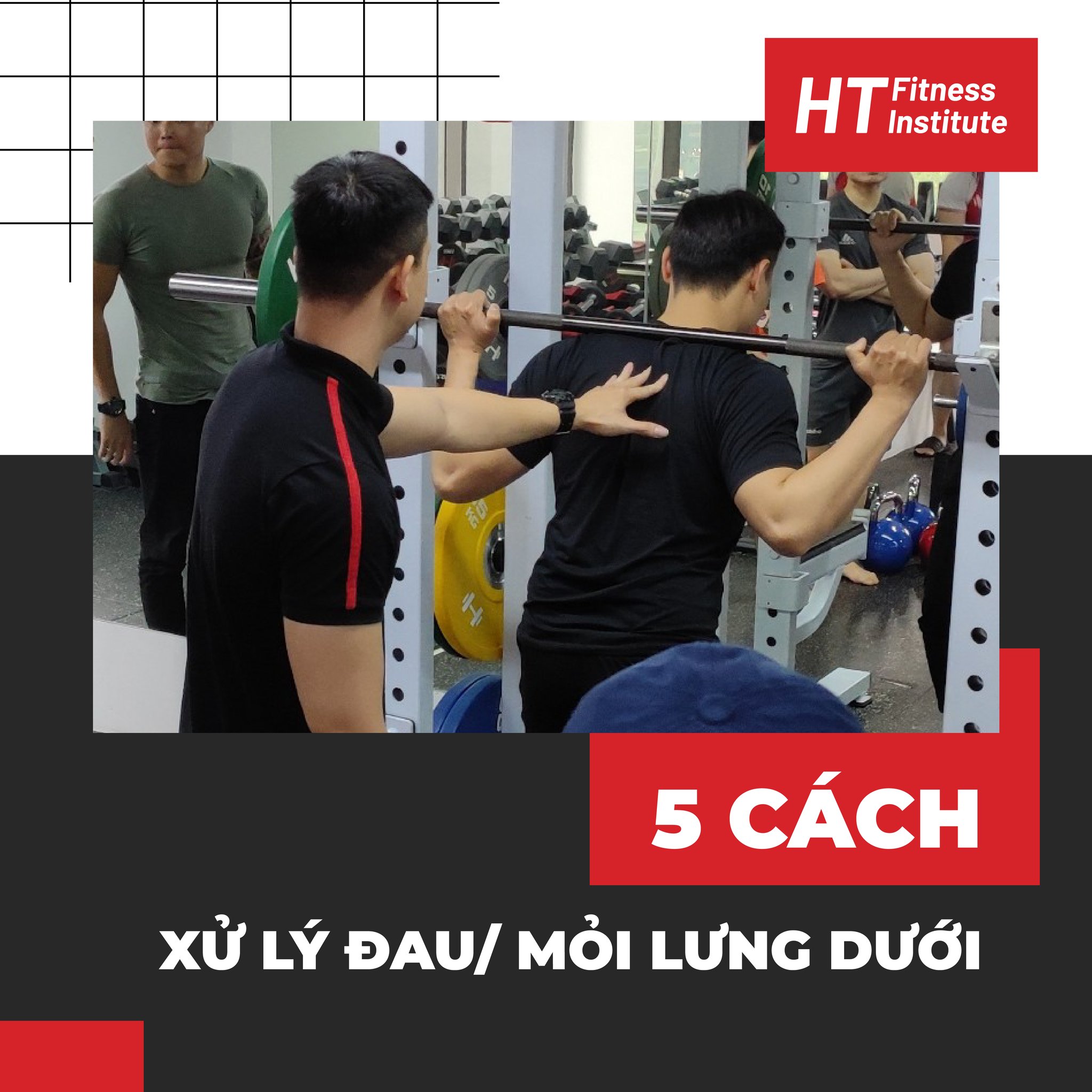 đau lưng dưới, đau lưng, HFI, HT Fitness, Học viện HFI
