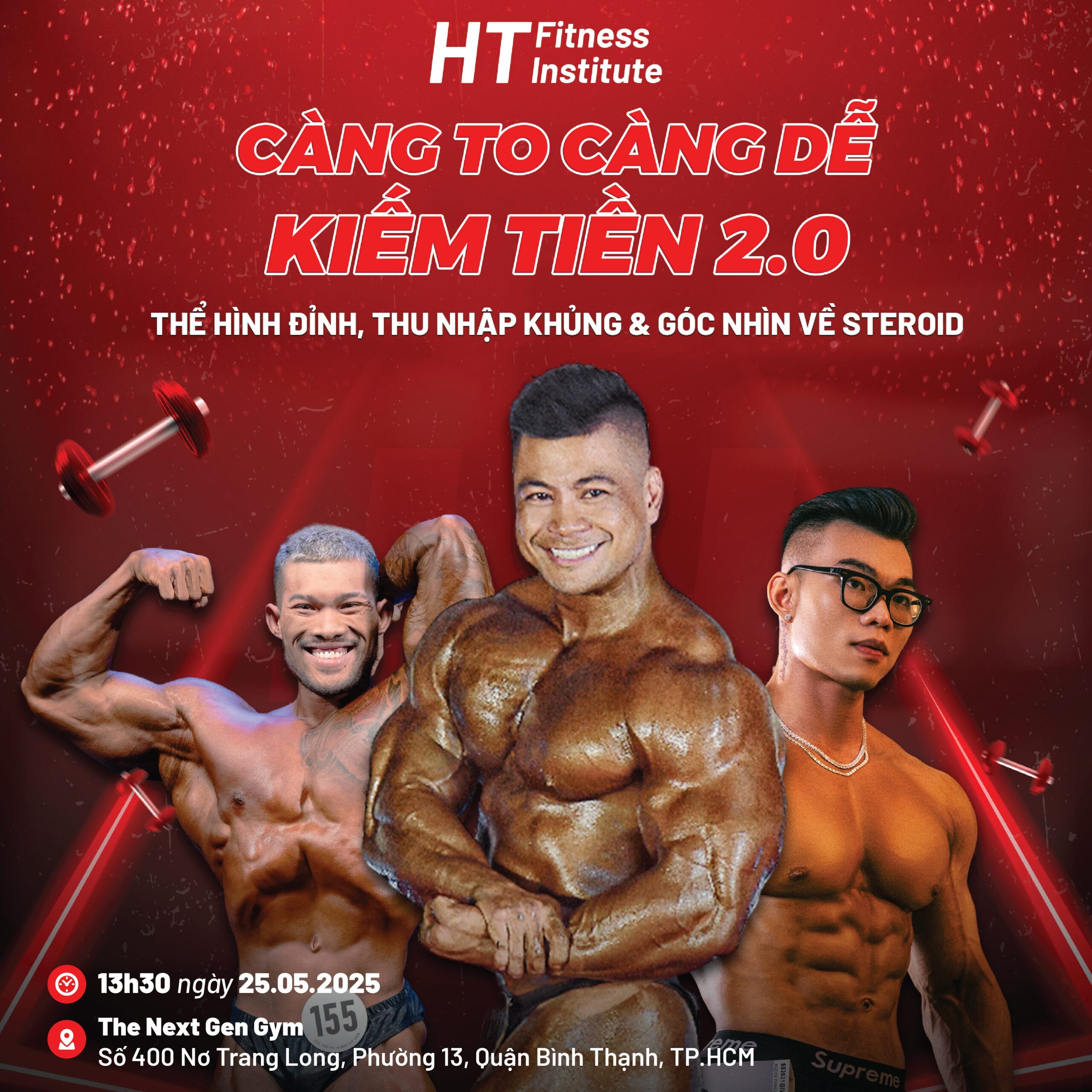 Càng to càng dễ kiếm tiền, HFI, HT Fitness, Tôn Hải, Lê Trung Chính, Nguyễn Hoàng Phúc